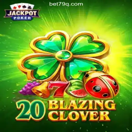 Exploring 20BlazingClover: A New Era in Online Gaming with 79Q